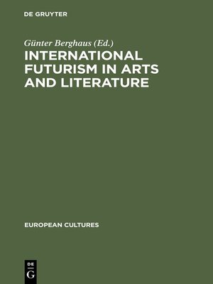 cover image of International Futurism in Arts and Literature